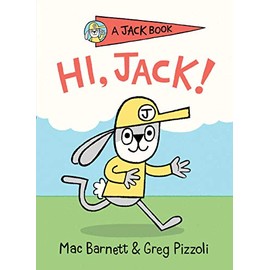 Hi, Jack! (A Jack Book)