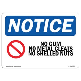 OSHA Notice Sign - No Gum No Metal Cleats No Shelled Nuts | Rigid Plastic Sign | Protect Your Business, Work Site, Warehouse & Shop Area | Made in The USA