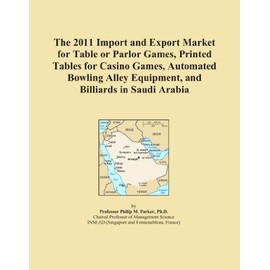 The 2011 Import and Export Market for Table or Parlor Games, Printed Tables for Casino Games, Automated Bowling Alley Equipment, and Billiards in Saudi Arabia