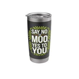 Vegan Cuisine Dairy-Free Advocates Plant-Based Lifestyle Stainless Steel Insulated Tumbler