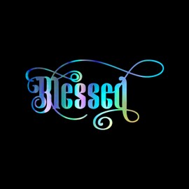 Blessed Decal Vinyl Sticker Auto Car Truck Wall Laptop | Holographic | 5.5" x 2.75"