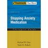 Stopping Anxiety Medication Therapist Guide (Treatments That Work)