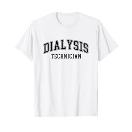 Dialysis Technician Dialysis Tech Dialysis Squad T-Shirt