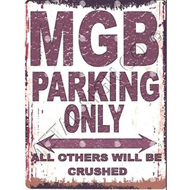 MGB PARKING SIGN SMALL 6x8in 15x20cm RETRO VINTAGE STYLE tin wall art shed workshop garage classic cars