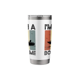 I'm On A Boat Time Paddle Boat Stainless Steel Insulated Tumbler