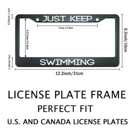 Smooffly Just Keep Swimming License Plate Frame Auto Accessory Bracket Funny Stainless Steel License Plate Holder with Screws for Women Men 12.2 x 6.3 Inch