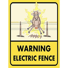 Warming Electric Fence FUNNY METAL SIGN 200MM X 150MM (1941H1)
