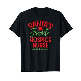 Santa's Favorite Hospice Nurse Christmas T-Shirt