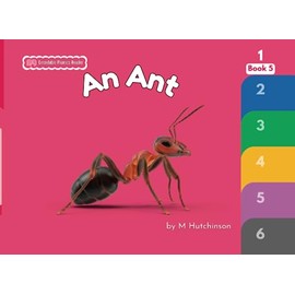 An Ant - Decodable Phonics Reader SATPIN: Level 1 Book 5: Decodable Phonics Reader SATPIN (Decodable Phonics Readers Set 1)