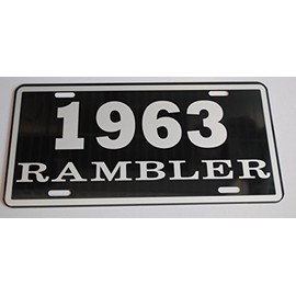 1963 63 Rambler Metal License Plate TAG 6X12 AMC AMX Javelin Gremlin Pacer Hurst American Motors Hot Rod Muscle Car Classic Museum Collection Novelty Sign Wall Art Gift