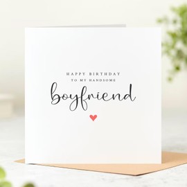 Beau Willows Happy Birthday to my Handsome Boyfriend Greetings Card - Cute Love Card for Partner