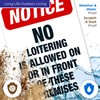 Notice No Loitering is Allowed On Or in Front of