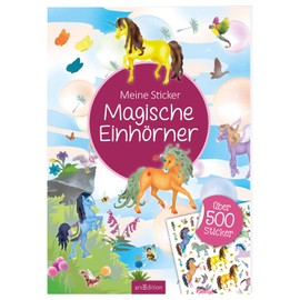 Meine Sticker – Magische Einhörner: Über 500 Sticker | Stickerheft für Kinder ab 4 Jahren