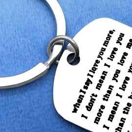 Couple Gifts for Boyfriend and Girlfriend Anniversary Keychain I Love You Keyring Valentines Day Wedding Gift for Wife Husband When I say I love You More Keyring Birthday Wedding Gifts for Him Her