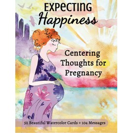 Expecting Happiness: Centering Thoughts for Pregnancy