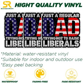 Just A Regular Dad Trying Not to Raise Liberals Sticker Funny 4th of July Patriotic Vintage Die Cut Waterproof Vinyl Sticker for Water Bottle Tumbler Hard Hat Helmet Car Laptop Gift (5 Inches)