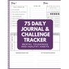 75 Daily Journal and Challenge Tracker: Challenge Your Self Tith