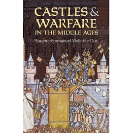 Castles and Warfare in the Middle Ages