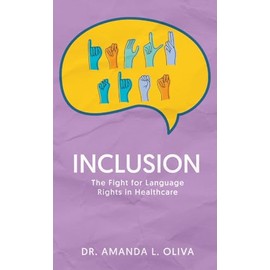 Inclusion: The Fight for Language Rights in Healthcare