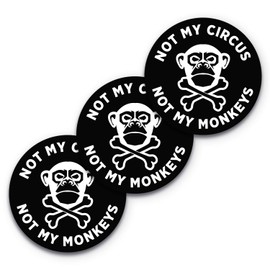 5x5 Not My Circus Not My Monkeys 3-Pack, 100% Waterproof, Monkey Stickers, Monkey Decal, Bumper Stickers Funny