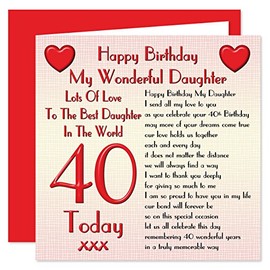 Daughter 40th Happy Birthday Card - Lots Of Love To The Best Daughter In The World - 40 Today