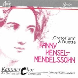 Fanny Hensel-Mendelssohn: Oratorium/Duets (Duette)