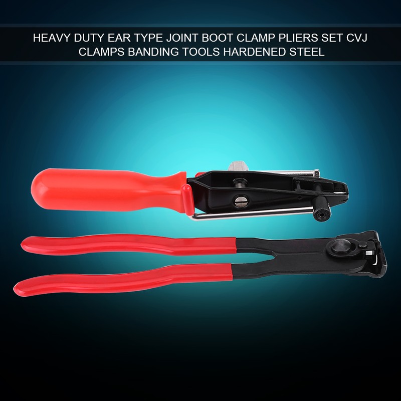 Heavy Duty Ear Type Joint Boot Clamp Pliers Set CVJ