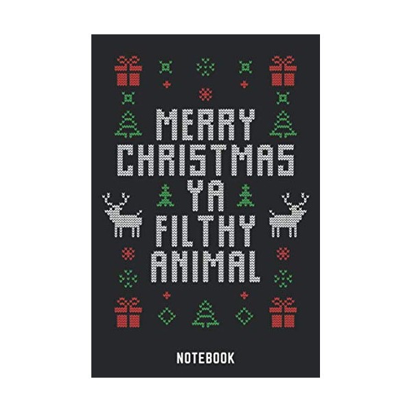Merry Christmas Ya Filthy Animal Notebook: A5 Punkteraster Lustiges Weihnachts