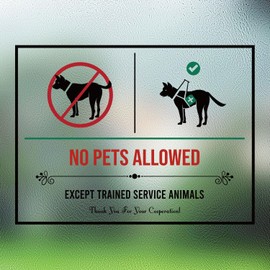 6pcs No Pets Allowed Sign Stickers, 8x6 Inch Except Trained Service Animals Self-Adhesive Labels for Door Window Business Retail Store Office Restaurant School Building Decals