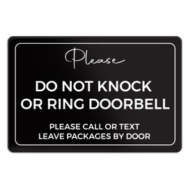 Please Do Not Knock or Ring Doorbell Sign, Durable ABS Plastic with Full Adhesive Backing, Do Not Disturb Sign for Home, Office Door 4x6"