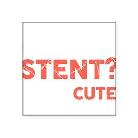 CafePress Open Heart Surgery Survivor Cute Stent Rec Sticker Square Bumper Sticker Car Decal