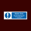 Caution Steam Oven Plastic Sign with double sided fixing tape