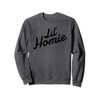Lil' Homie Sweatshirt