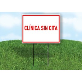CLINICA SIN CITA WALK IN CLINIC RED Double Sided 18x24 in Yard Road Sign w/Stand