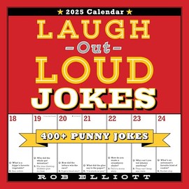 Laugh-Out-Loud Jokes 2025 Wall Calendar: 400+ Punny Jokes