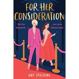 For Her Consideration: A charming and sexy queer romantic comedy: Book 1
