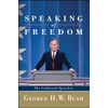 Speaking of Freedom: The Collected Speeches