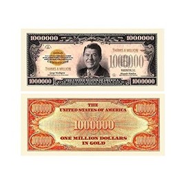 THANKS A MILLION (REAGAN) DOLLAR BILL (w/protector)