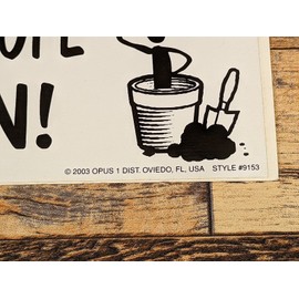 Grow Your Own Dope Plant A Man! Vintage Retro 2003 Bumper Sticker