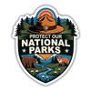 Protect Our National Parks Sticker Save Park Animal Lover Cool