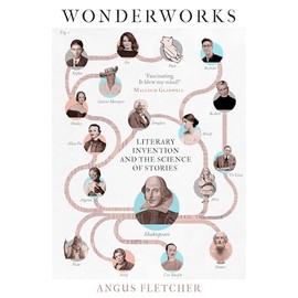 Wonderworks: Literary invention and the science of stories
