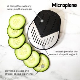 Microplane Jar Top Vegetable Slicer - Perfect Slices Every Time - Fits Wide- Mouth Mason Jars
