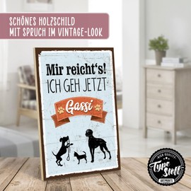TypeStoff HS-00162 Wooden Sign with Saying "Ich Geh Jetzt GASSI" - Vintage Look with Quote as a Gift and Decoration on the Theme of Family, Dog, Cat, Pet and Therapy