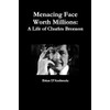 Menacing Face Worth Millions: A Life of Charles Bronson