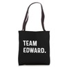 Team Edward Tote Bag