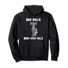Our Balls Make Your Calls Industrial Tower Climber Gift Pullover