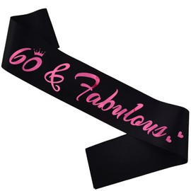 HUBEISIYU 60 & Fabulous Birthday Sash, 60th Birthday Gifts idea for women, Funny 60th Birthday Party Suppiles, Black+ Pink(60 & Fabulous)