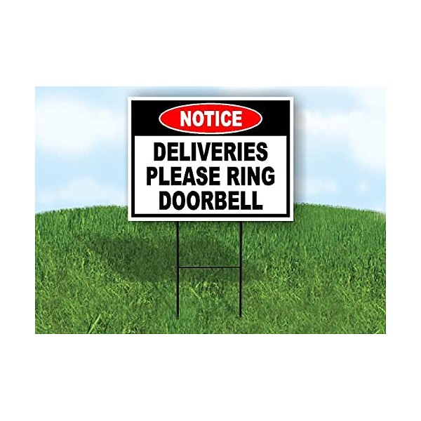 NOTICE Deliveries Please Ring Doorbell - Single Sided Yard Sign