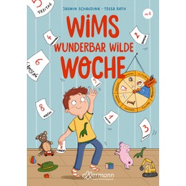 Wims wunderbar wilde Woche: Vorlesebuch mit Kapitelaufteilung nach Wochentagen zum spielerischen Lernen für Kinder ab 4 Jahren