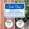 Sigo Signs There is No Garbage Disposal Please Use Trash